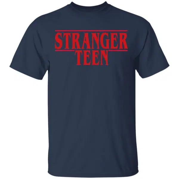 Stranger Teen Shirt, Hoodie, Tank 5