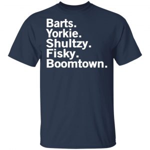 Barts Yorkie Shultzy Fisky Boomtown Shirt, Hoodie, Tank 16