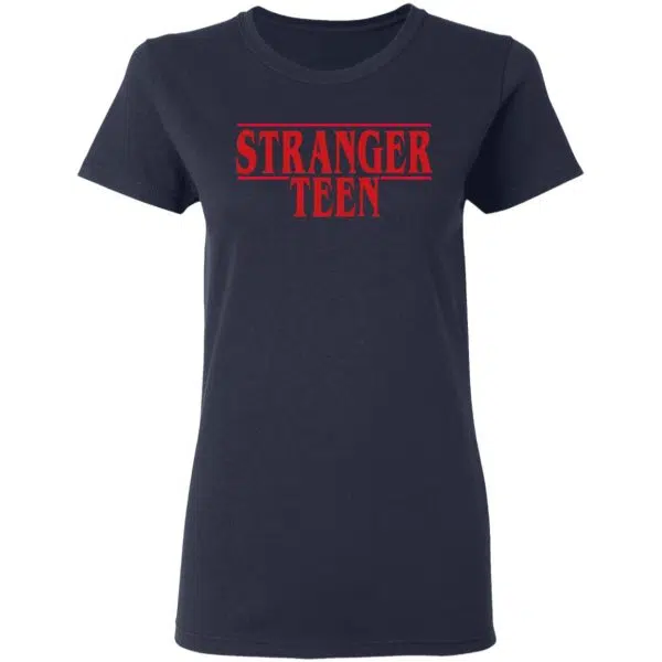 Stranger Teen Shirt, Hoodie, Tank 9