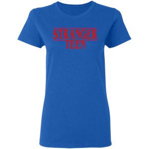Stranger Teen Shirt, Hoodie, Tank 21