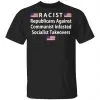 RACIST Republicans Against Communist Infested Socialist Takeovers Shirt, Hoodie, Tank 1