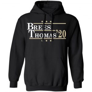 Brees Thomas 2020 President Shirt, Hoodie, Tank 22