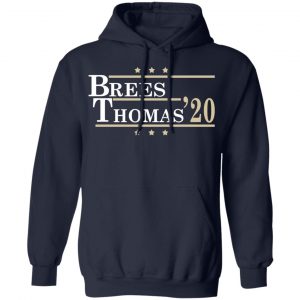 Brees Thomas 2020 President Shirt, Hoodie, Tank 23