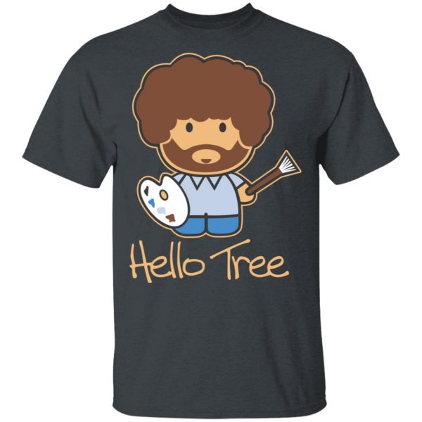Hello Tree Bob Ross Shirt, Hoodie, Tank Apparel 4