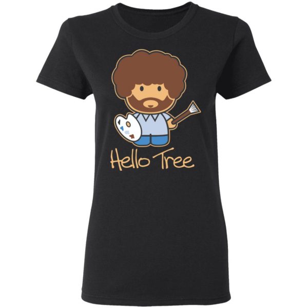 Hello Tree Bob Ross Shirt, Hoodie, Tank Apparel 7