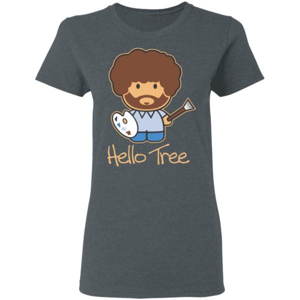 Hello Tree Bob Ross Shirt, Hoodie, Tank Apparel 8