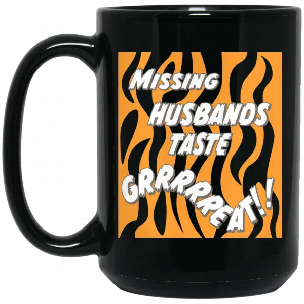 Toni The Maneater Missing Husbands Taste Mug 4