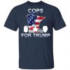 Cops For Donald Trump 2020 To President Shirt, Hoodie, Tank 2