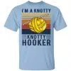 I'm A Knotty Knotty Hooker Knitting Shirt, Hoodie, Tank 2