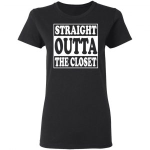 Straight Outta The Closet Shirt, Hoodie, Tank 18