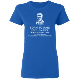 Born To Raid South Is A Fuck Free Em All 1859 Shirt, Hoodie, Tank 21