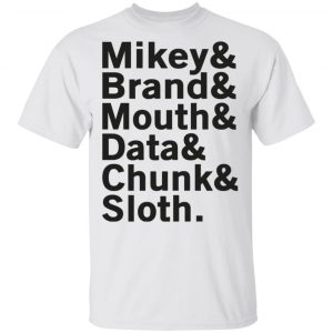 Mikey & Brand & Mouth & Data & Chunk & Sloth Shirt, Hoodie, Tank 15