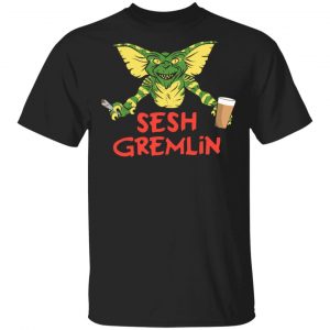 Sesh Gremlin Shirt, Hoodie, Tank Apparel