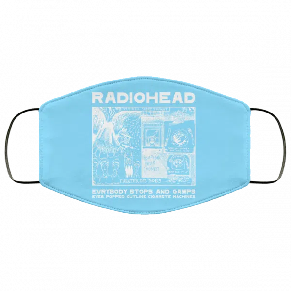 Radiohead Evrybody Stops And Gawps Eyes Popped Outlike Cigarete Machines Face Mask 23