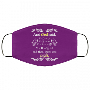 God Said Maxwell Equations Christian Physics Nerd Face Mask 34