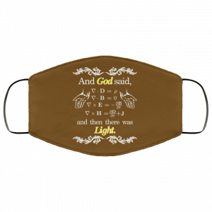 God Said Maxwell Equations Christian Physics Nerd Face Mask 39