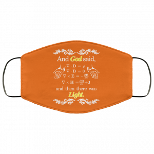 God Said Maxwell Equations Christian Physics Nerd Face Mask 41
