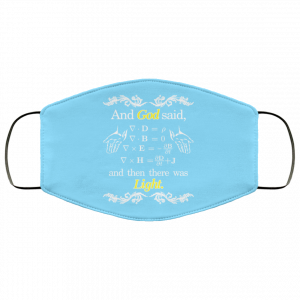 God Said Maxwell Equations Christian Physics Nerd Face Mask 42
