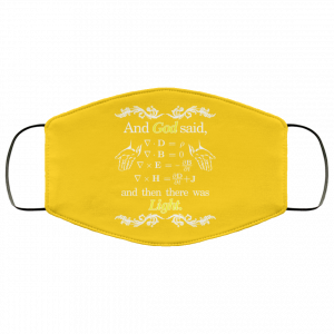 God Said Maxwell Equations Christian Physics Nerd Face Mask 44