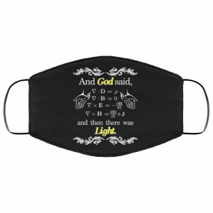 God Said Maxwell Equations Christian Physics Nerd Face Mask 51