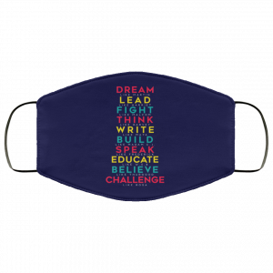 Dream Like Martin Lead Like Harriet Fight Like Malcom Think Like Garvey Face Mask 33