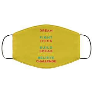 Dream Like Martin Lead Like Harriet Fight Like Malcom Think Like Garvey Face Mask 34