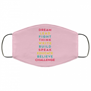 Dream Like Martin Lead Like Harriet Fight Like Malcom Think Like Garvey Face Mask 36