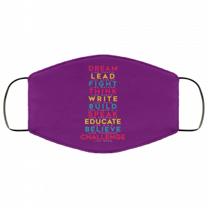 Dream Like Martin Lead Like Harriet Fight Like Malcom Think Like Garvey Face Mask 37