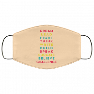 Dream Like Martin Lead Like Harriet Fight Like Malcom Think Like Garvey Face Mask 44