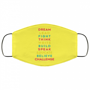 Dream Like Martin Lead Like Harriet Fight Like Malcom Think Like Garvey Face Mask 45