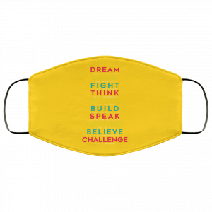Dream Like Martin Lead Like Harriet Fight Like Malcom Think Like Garvey Face Mask 47