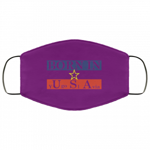 Proud Yugoslavia Born In Usa Face Mask 36