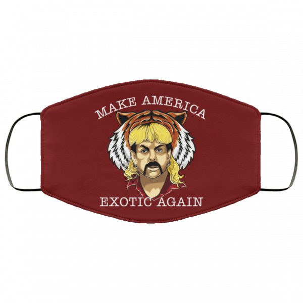 Joe Exotic Tiger King Make America Exotic Again Face Mask 3