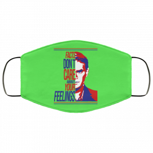 Facts Don't Care About Your Feelings Face Mask 31