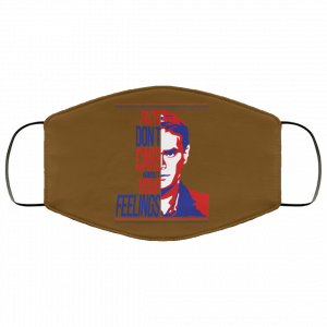 Facts Don't Care About Your Feelings Face Mask 47