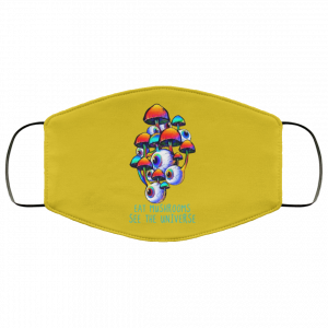 Eat Mushrooms See The Universe Face Mask 34