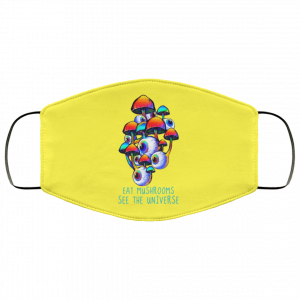 Eat Mushrooms See The Universe Face Mask 45