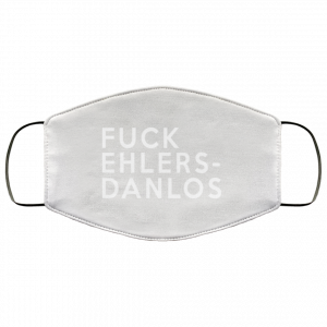 Fuck Ehlers- Danlos Face Mask 49