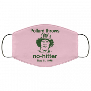 Pollard Throws No-Hitter May 11, 1978 Face Mask 37