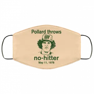 Pollard Throws No-Hitter May 11, 1978 Face Mask 45