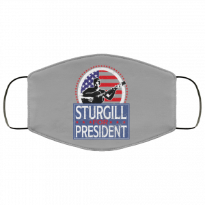 Sturgill For President 2020 Face Mask 36 Sturgill For President 2020 Face Mask 36
