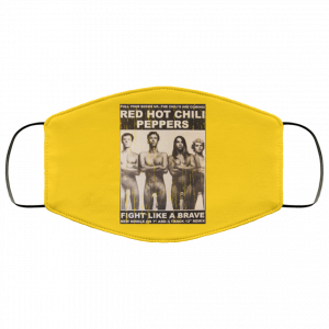 Red Hot Chili Peppers Fight Like A Brave Face Mask 35