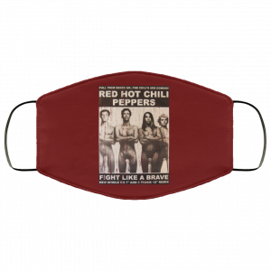 Red Hot Chili Peppers Fight Like A Brave Face Mask 38