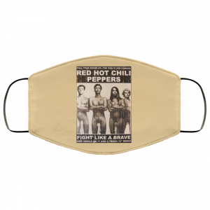 Red Hot Chili Peppers Fight Like A Brave Face Mask 47