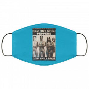 Red Hot Chili Peppers Fight Like A Brave Face Mask 49