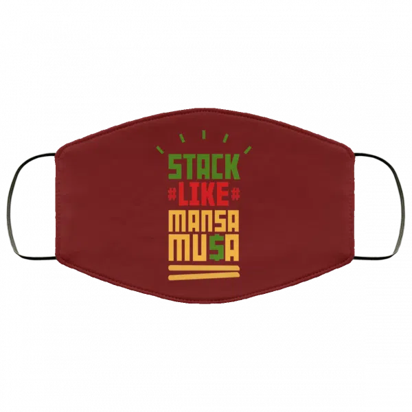 Stack Like Mansa Musa Face Mask 14