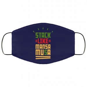 Stack Like Mansa Musa Face Mask 39