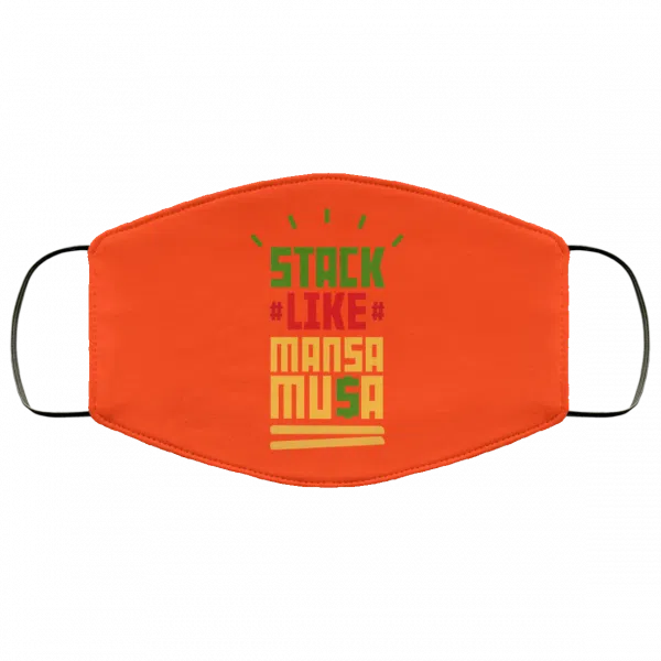 Stack Like Mansa Musa Face Mask 17