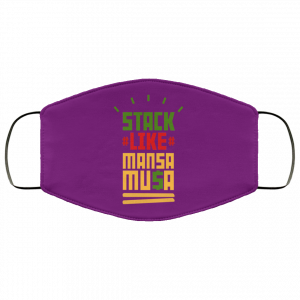 Stack Like Mansa Musa Face Mask 43