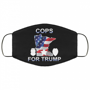 Cops For Donald Trump 2020 To President Face Mask 29